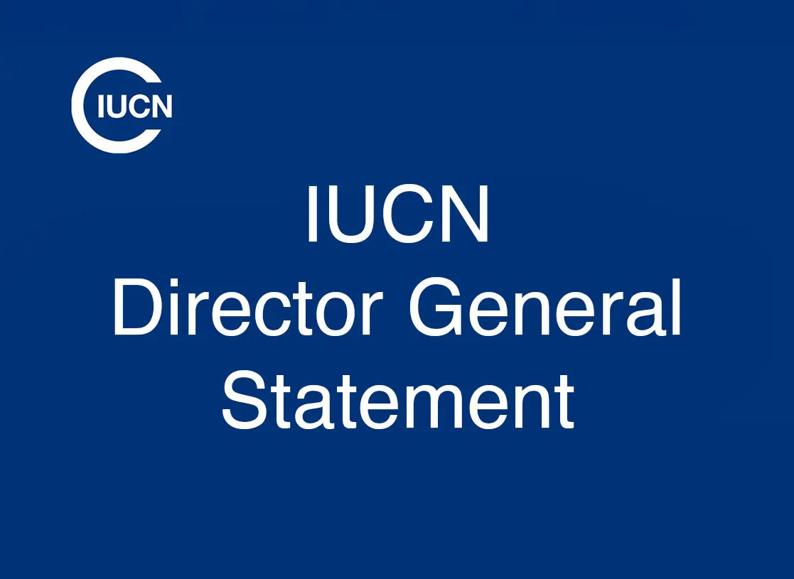 IUCN DG statement 